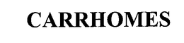 CARRHOMES trademark