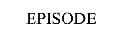 EPISODE trademark
