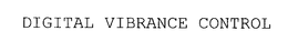 DIGITAL VIBRANCE CONTROL trademark
