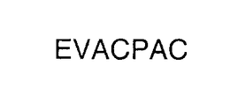 EVACPAC trademark