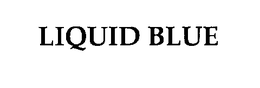 LIQUID BLUE trademark