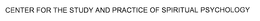CENTER FOR THE STUDY AND PRACTICE OF SPIRITUAL PSYCHOLOGY trademark