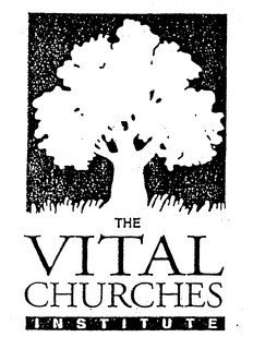 THE VITAL CHURCHES INSTITUTE trademark