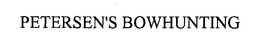 PETERSEN'S BOWHUNTING trademark