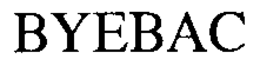 BYEBAC trademark