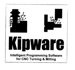 KIPWARE INTELLIGENT PROGRAMMING SOFTWARE FOR CNC TURNING & MILLING trademark