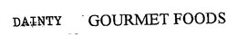 DAINTY GOURMET FOODS trademark