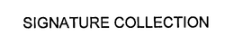 SIGNATURE COLLECTION trademark