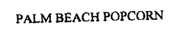 PALM BEACH POPCORN trademark