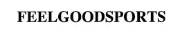 FEELGOODSPORTS trademark