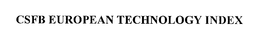 CSFB EUROPEAN TECHNOLOGY INDEX trademark