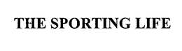 THE SPORTING LIFE trademark