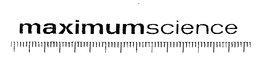 MAXIMUMSCIENCE trademark