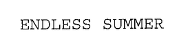 ENDLESS SUMMER trademark