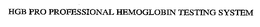 HGB PRO PROFESSIONAL HEMOGLOBIN TESTING SYSTEM trademark