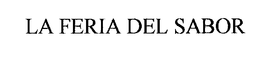 LA FERIA DEL SABOR trademark
