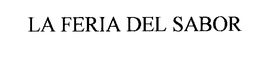 LA FERIA DEL SABOR trademark