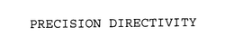 PRECISION DIRECTIVITY trademark