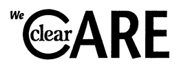 WE CLEAR CARE trademark