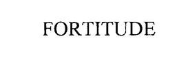 FORTITUDE trademark
