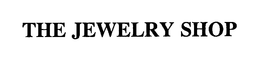 THE JEWELRY SHOP trademark