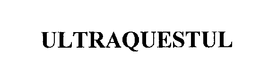 ULTRAQUESTUL trademark