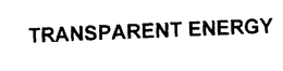 TRANSPARENT ENERGY trademark