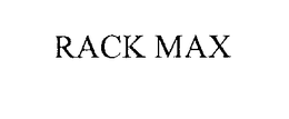 RACK MAX trademark