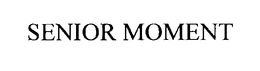 SENIOR MOMENT trademark