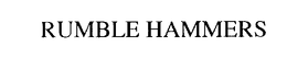 RUMBLE HAMMERS trademark