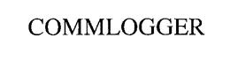 COMMLOGGER trademark