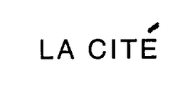 LA CITE trademark