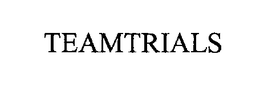 TEAMTRIALS trademark
