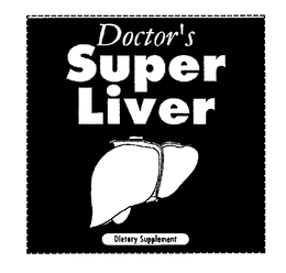 DOCTOR'S SUPER LIVER trademark