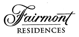 FAIRMONT RESIDENCES trademark