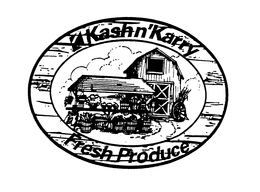 KASH N' KARRY FRESH PRODUCE trademark