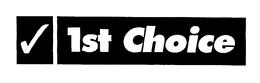 1ST CHOICE trademark