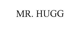 MR. HUGG trademark