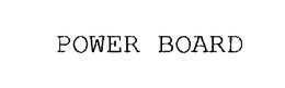 POWER BOARD trademark