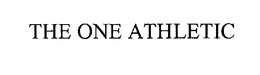 THE ONE ATHLETIC trademark