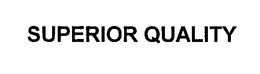 SUPERIOR QUALITY trademark