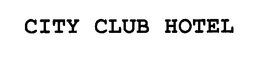 CITY CLUB HOTEL trademark