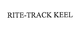 RITE-TRACK KEEL trademark