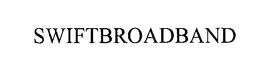 SWIFTBROADBAND trademark
