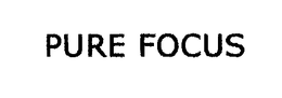 PURE FOCUS trademark