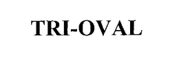 TRI-OVAL trademark