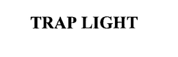 TRAP LIGHT trademark