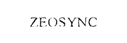 ZEOSYNC trademark