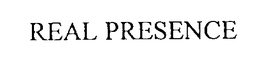 REAL PRESENCE trademark