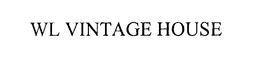 WL VINTAGE HOUSE trademark